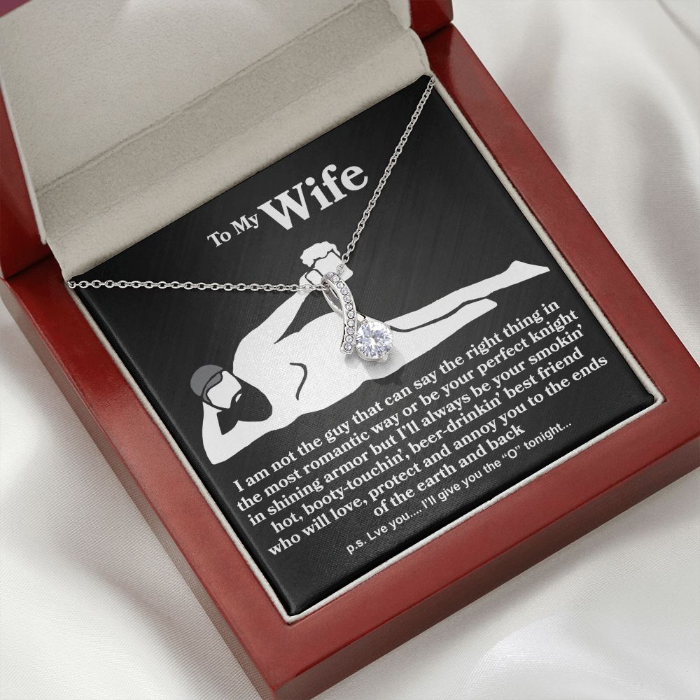 To My Wife - I Am Not The Guy - Alluring Beauty Necklace