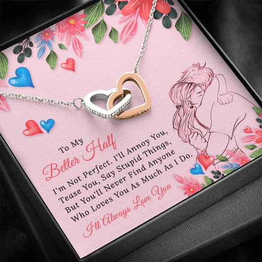 Better Half - I'm Not Perfect