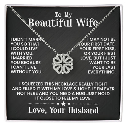 To My Beautiful Wife - I Didn't Marry You