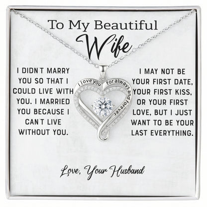 To My Wife - I Love You For Always And Forever