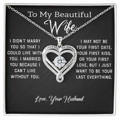 Wife - Last Everything - Love You Always Necklace