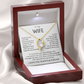 To My Wife - I Love You Always & Forever - INCLUDES FREE SHIPPING