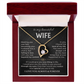 To My Wife - I Love You Always & Forever - INCLUDES FREE SHIPPING