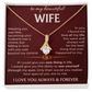 To My Beautiful Wife - Alluring Beauty Necklace