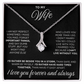 To My Wife - Alluring Beauty Necklace - INCLUDES FREE SHIPPING