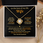 To The Love of My Life - You Are More Than My Partner - Love Knot Necklace - INCLUDES FREE SHIPPING