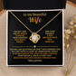 To My Beautiful Wife - The Day I Met You - Love Knot Necklace - INCLUDES FREE SHIPPING