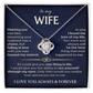 To My Wife - Meeting You Was Fate - Love Knot Necklace