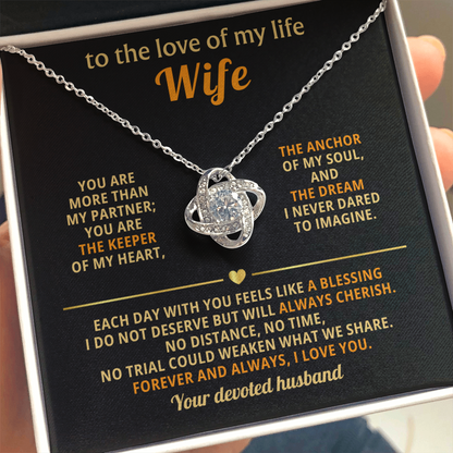 To The Love of My Life - You Are More Than My Partner - Love Knot Necklace - INCLUDES FREE SHIPPING