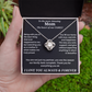 To The Most Amazing Mom - Love Knot Necklace