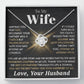 To My Wife - Meeting You as Fate - Love Your Husband - INCLUDES FREE SHIPPING