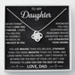 To My Daughter - Never Forget That I Love You - Love Dad