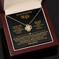 To My Beautiful Wife - The Day I Met You - Love Knot Necklace - INCLUDES FREE SHIPPING