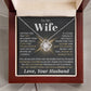 To My Wife - Meeting You as Fate - Love Your Husband - INCLUDES FREE SHIPPING
