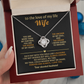 To The Love of My Life - You Are More Than My Partner - Love Knot Necklace - INCLUDES FREE SHIPPING