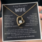 To My Wife - I Love You Always & Forever - INCLUDES FREE SHIPPING