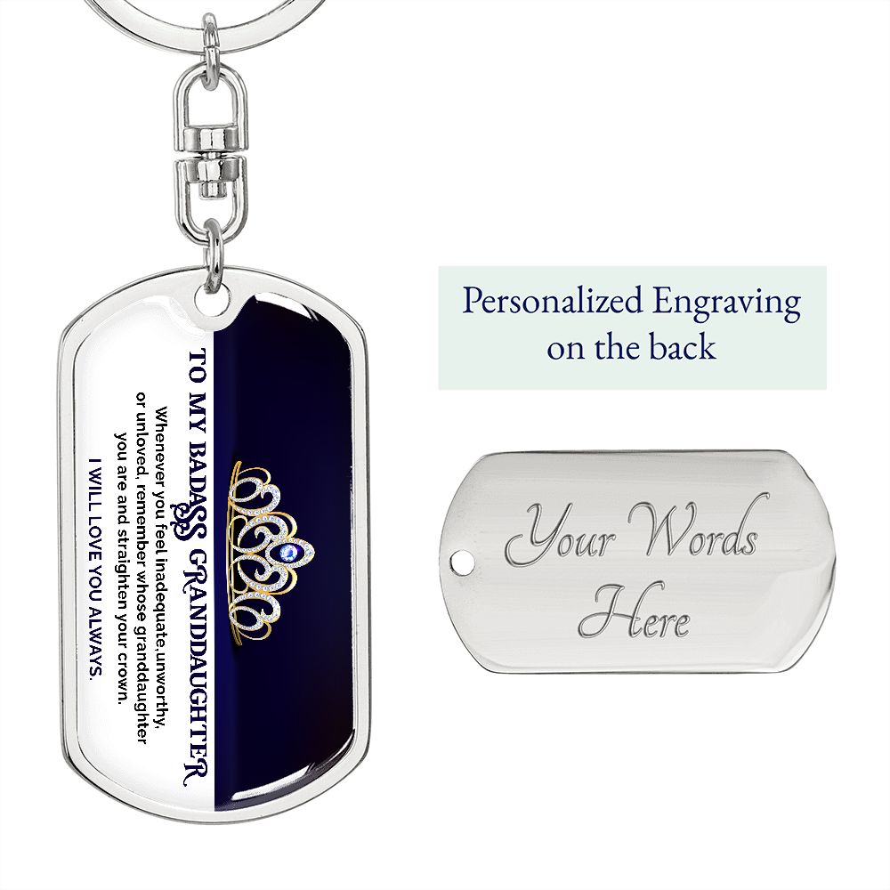 To My Badass Granddaughter - KeyChain