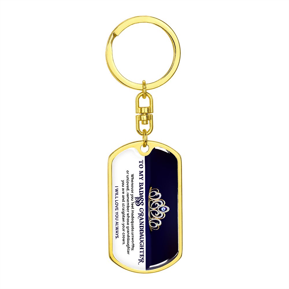 To My Badass Granddaughter - KeyChain