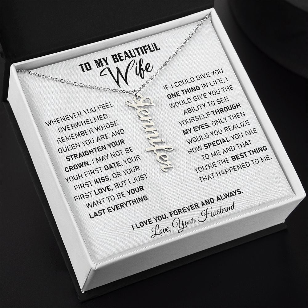 Wife - If I Could Give You One Thing In Life - Vertical Name Necklace